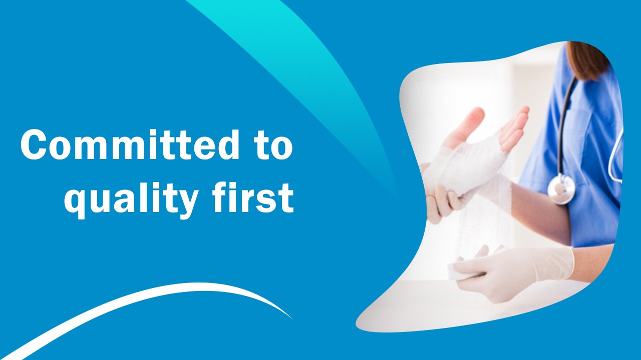 Committed to Quality First